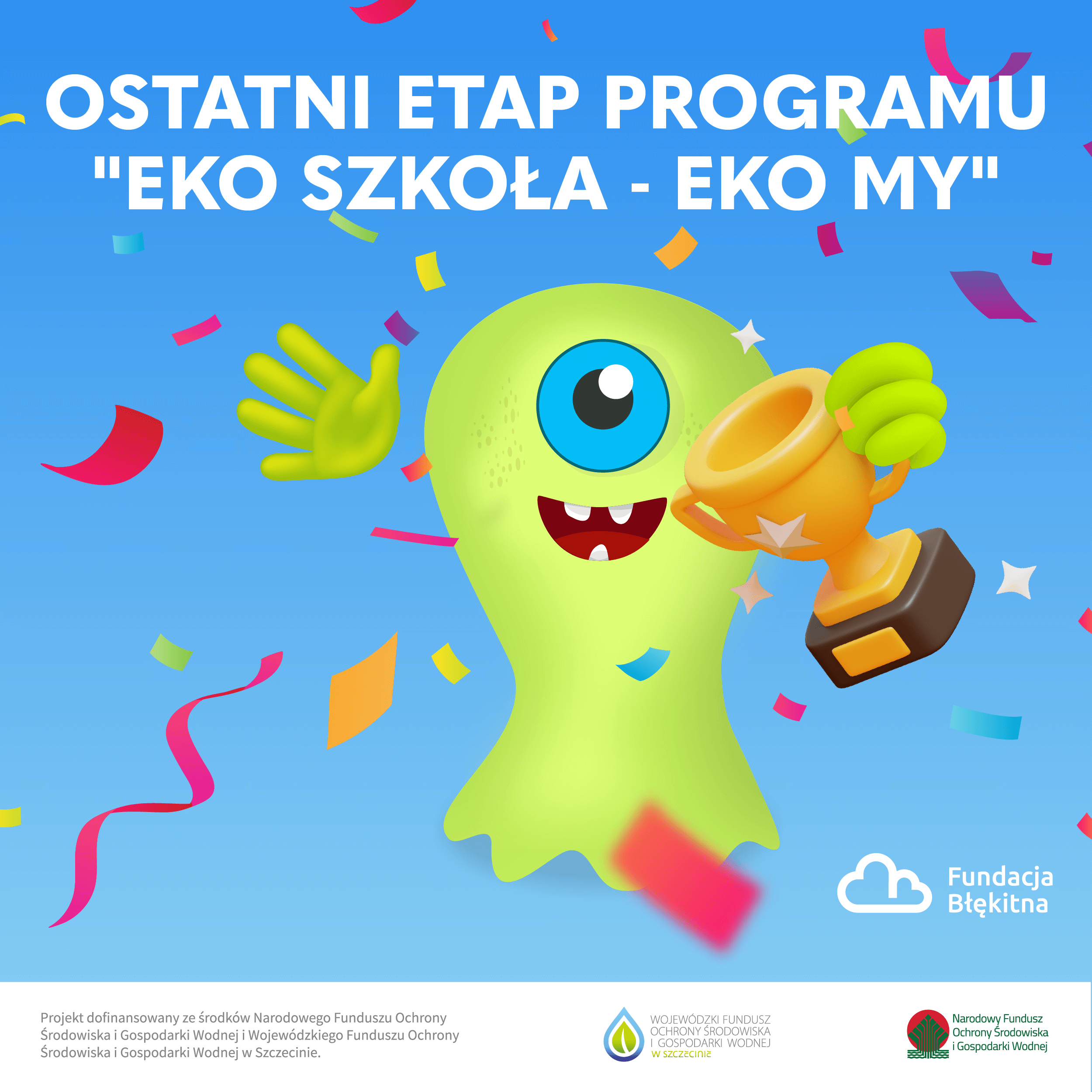 Ostatni etap programu 