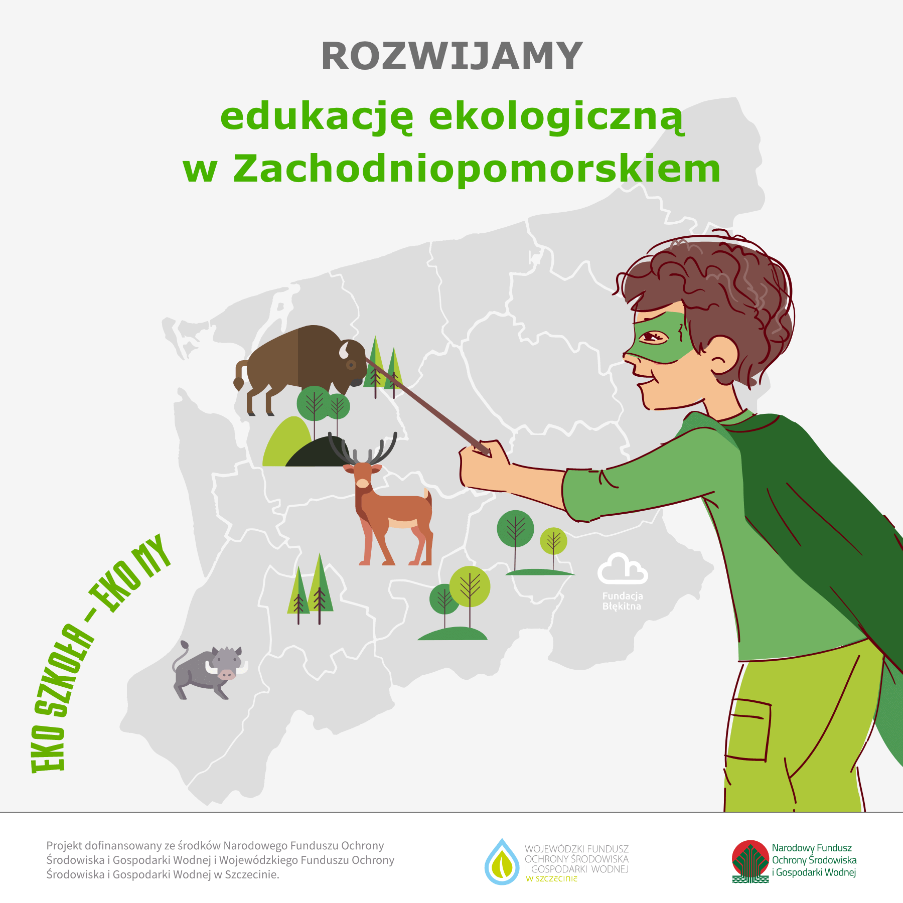 Rozwijamy świadomość ekologiczną w Zachodniopomorskiem