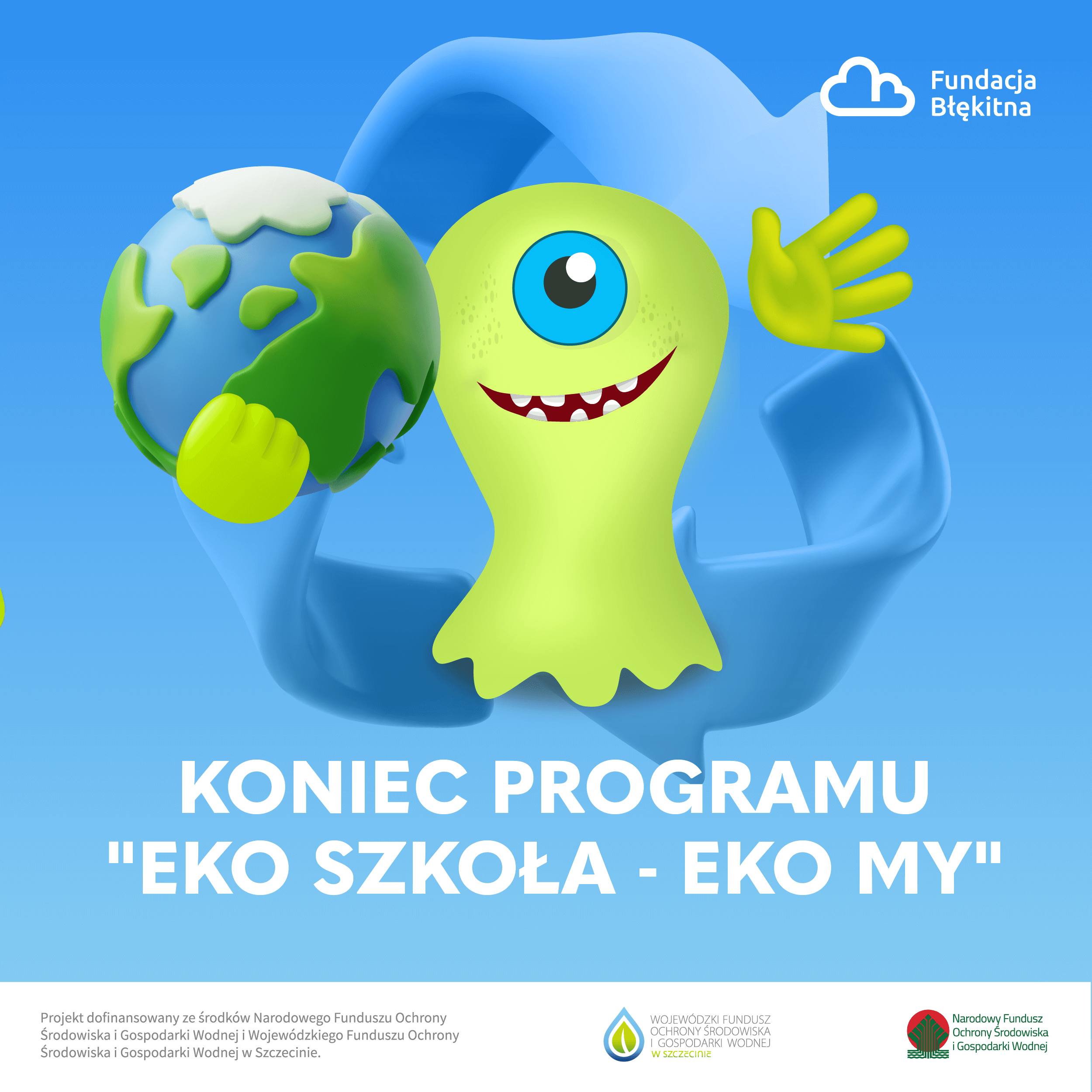 Zakończenie programu 'Eko Szkoła - Eko My'. Podsumowanie ekologicznej przygody